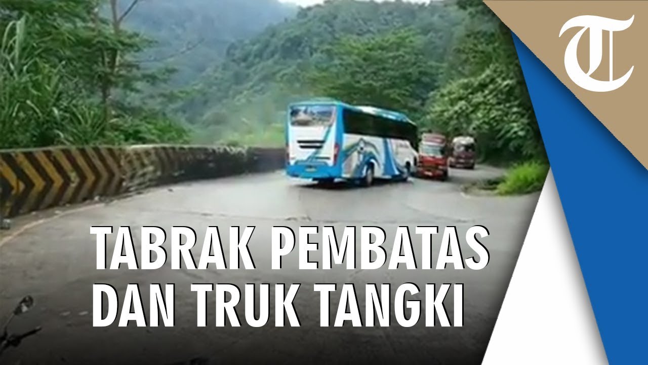 Rem Blong, Bus Pariwisata Tabrak Pembatas Jalan Dan Truk Tangki BBM ...