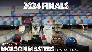 2024 Molson Masters Bowling Classic: FINALS