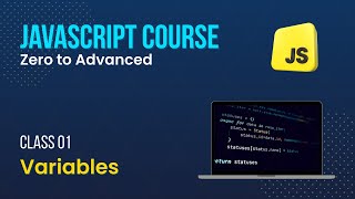 JavaScript Course - Class 01 - VARIABLES and DATA TYPES