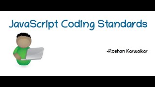 JavaScript Coding Standards