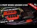 5 Performance Mods For £100 or less! Audi S3 8V / Golf R / Cupra / MQB