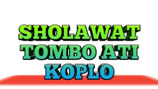 Sholawat Tombo Ati Koplo | Sholawat Merdu
