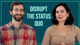 Disrupting the Status Quo -- A Guide to Breaking Out of Your Comfort Zone to Live An Empowered Life