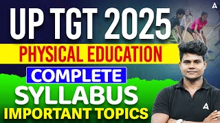 UP TGT vacancy 2025 | UP TGT Physical Education Complete Syllabus - Important Topics Discussion