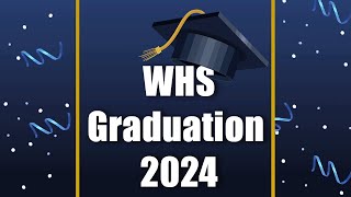 2024 Wilmington High School Graduation