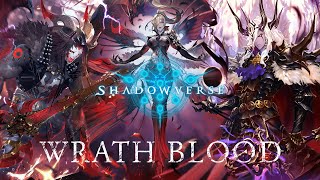 [Shadowverse] Wrath Blood - Pure Wrath Blood is back on a rise! - Part 5 - Celestial Dragonblade