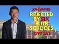 Jon Wang Rejected By Six Top Schools - Blames Affirmative Action