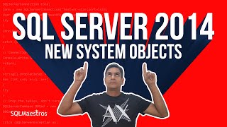 SQL Server 2014 New System Objects (by Amit Bansal)
