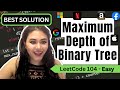 Maximum Depth of Binary Tree - LeetCode 104 - Python