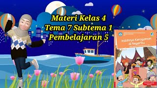 MATERI TEMATIK KELAS 4 D TEMA 7 SUBTEMA 1 PEMBELAJARAN 5