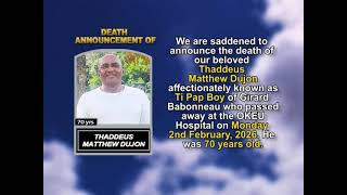 Thaddeus Matthew Dujon ~ Short Obituary