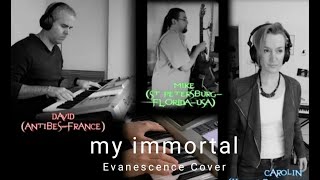 Evanescence - My Immortal - Cover by Caro and friends