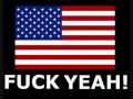 America Fuck Yeah!!!!