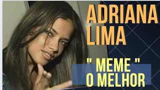 Adriana Lima The Best Meme, Great Meme, By Francisco Chagas