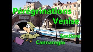 Pérégrinations Venise, Ép.40 : Sestiere Cannaregio