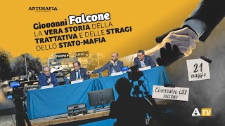 Palermo, 21 maggio. "Falcone, la vera storia della trattativa e delle stragi dello Stato-mafia"