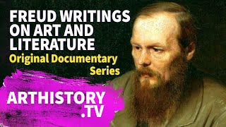 FREUD WRITINGS ON ART AND LITERATURE: Freud and Dostoevsky, an Original Documentary on Freud and Art