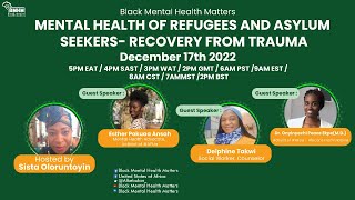 Mental Health of Refugees and Asylum Seekers- Recovery from Trauma