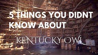 5 Things You Didn't Know About Kentucky Owl