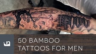 50 Bamboo Tattoos For Men