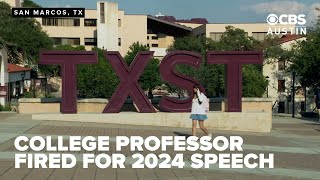 Texas State professor claims university is firing him for a speech made in 2024
