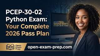 How to Pass the PCEP-30-02 Python Certification Exam in 2026 (Complete Guide)