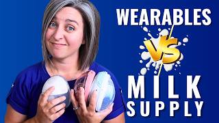 Do WEARABLE PUMPS Hurt Your Milk Supply? | 3 Reasons Why Wearable Pumps Aren't Working for You!
