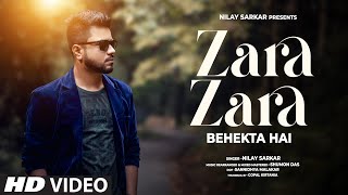 Zara Zara Bahekta Hai | Male Version | RHTDM | Cover Nilay Sarkar | Latest Hindi Cover 2022