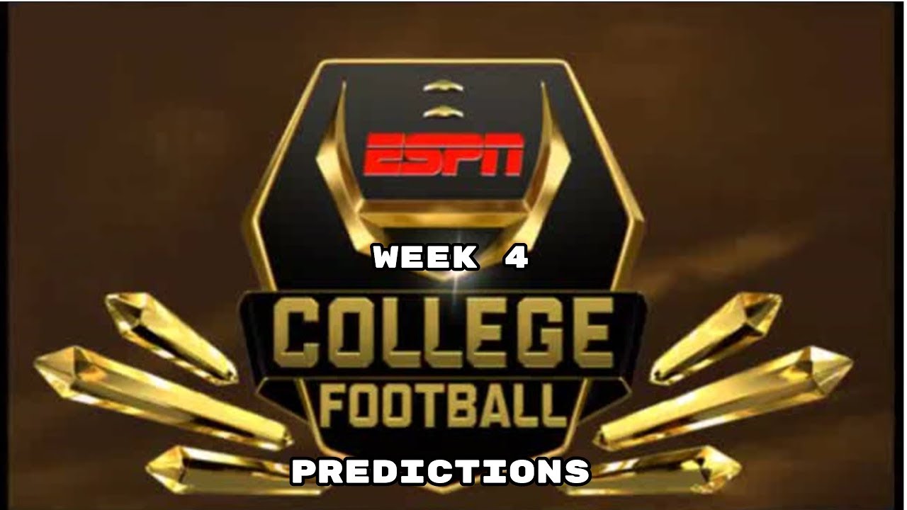 WEEK 4 COLLEGE FOOTBALL PREDICTIONS - YouTube