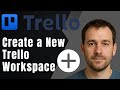 Trello: How to Create a New Workspace (2025 Setup & Productivity Tutorial)