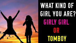 What kind of girl you are?|Girly vs Tomboy quiz personality test quiz- 1 Billion Tests