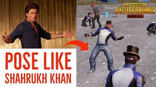 Pose Like Shahrukh Khan in PUBG Mobile Game
