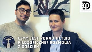 Czym jest Poradnictwo Filozoficzne? Rozmowa z prof. Agnieszką Woszczyk! / #Pofilozofujmy !