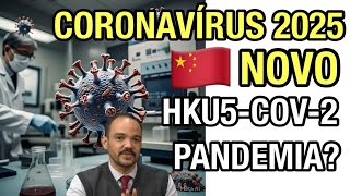 NOVIDADES: Cientistas chineses FALAM SOBRE  novo tipo de coronavírus em morcego - o vírus HKU5-CoV-2