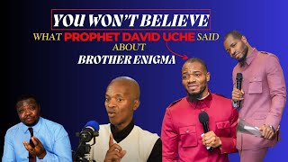 Deleted Video Of Prophet David Uche  Exposing Brother Enigma || Pray For Brother Enigma.