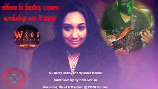 Chhore Ki Baatein (Cover) by Workshop 868 ft Sonia [2k16]