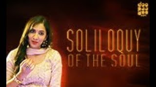 Soliloquy of the soul video song