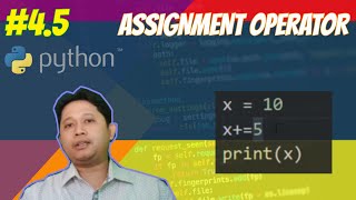 #4.5 Learn Python, get to know assignment operators for beginners