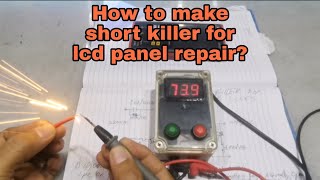 How to make short killer?(for clock/ckv lines in lcd panel repair)