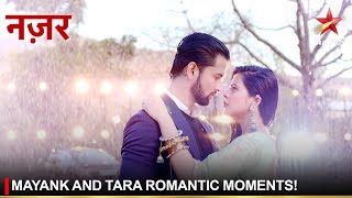 Nazar | नज़र | Mayank and Tara romantic moments!