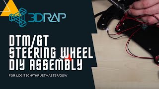 DTM / GT Steering Wheel DIY Assembly - Logitech / Thrustmaster / OSW kit by 3DRap