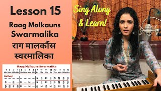 Lesson 15: Raag Malkauns Swarmalika | राग मालकौंस स्वरमालिका | Bidisha Ghosh