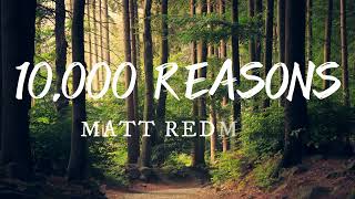 10,000 Reasons (Bless the Lord) - Matt Redman (Lyric Video)
