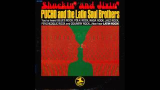 Pucho And The Latin Soul Brothers - Shuckin' And Jivin'