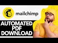 Mailchimp Automated Pdf Download After Subscribing (Step-By-Step Tutorial)