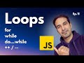 Loops in JavaScript 🤩 JavaScript Tutorial - Ep.11