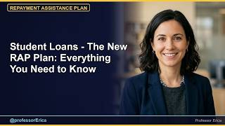 Student Loans - The New RAP Plan: Everything You Need to Know