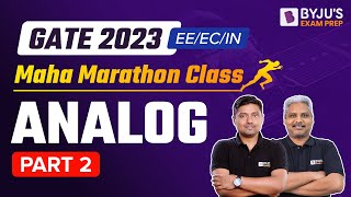 Analog Marathon Class |Part-2| GATE Electrical, Electronics & Communication | GATE Maha Marathon