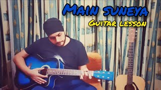 Main suneya || Ammy Virk || Guitar Lesson || Guitar Chords || Tutorial cover || HJ Singh