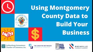 Using Montgomery County Data to Build Your Business Webinar